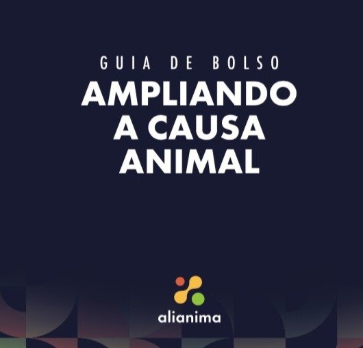 Guia de Bolso: Ampliando a causa animal